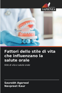 Fattori dello stile di vita che influenzano la salute orale