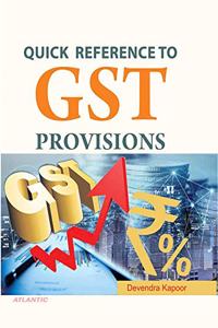 Quick Reference to GST Provisions