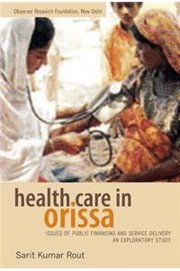 Health Care in Orissa