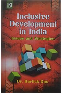 Inclusive Development In India Issues And Strategies