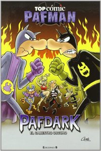 Pafdark. El cabestro oscuro (Top Comic Pafman 7)