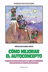 Como Mejorar El Autoconcepto - Programa Para Mejor