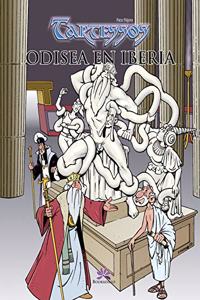 Tartessos: Odisea en Iberia/ Iberian Odyssey