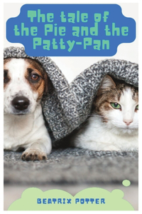 Tale of the Pie and the Patty Pan