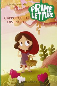 Cappuccetto distratto