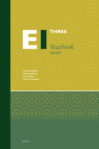 Encyclopaedia of Islam Three Yearbook 2010