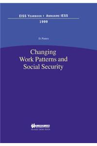 Changing Work Patterns and Social Security