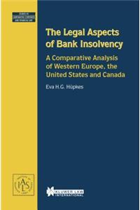 Legal Aspects of Bank Insolvency, A Comparative Analysis of Western Europe, The United States and Canada