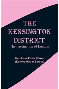 The Kensington District