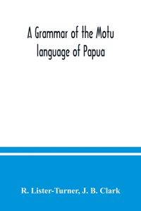 grammar of the Motu language of Papua