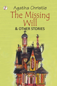 Missing Will and Other Stories