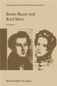 Bruno Bauer and Karl Marx
