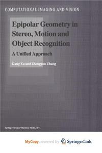 Epipolar Geometry in Stereo, Motion and Object Recognition