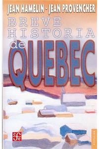 Breve Historia de Quebec