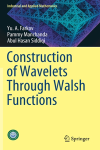 Construction of Wavelets Through Walsh Functions