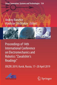 Proceedings of 14th International Conference on Electromechanics and Robotics 