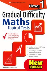 P1 Gradual Difficulty Maths Topical Test