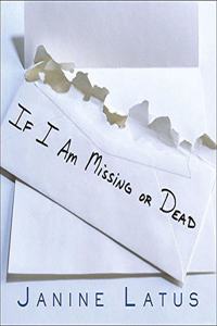 If I Am Missing or Dead