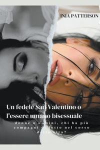 Un fedele San Valentino o l'essere umano bisessuale