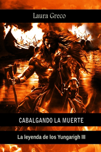 Cabalgando la muerte