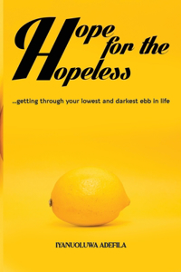 Hope For The Hopeless