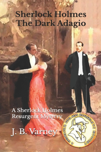 Sherlock Holmes The Dark Adagio