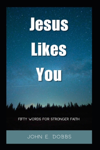 Jesus Likes You