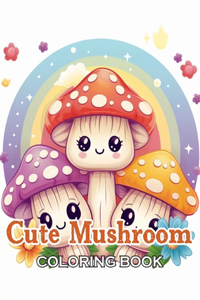 Cute Mushroom Coloring Book