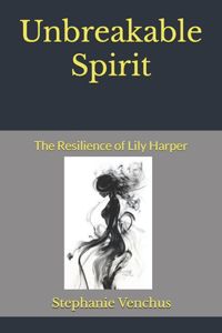 Unbreakable Spirit