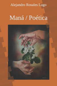 Maná / Poética