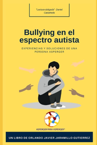 Bullying en el Espectro Autista