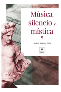 Música, silencio y mística