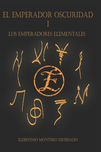 El emperador oscuridad I