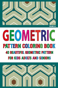 Geometric Pattern Coloring Book For Adults Seniors and Kids