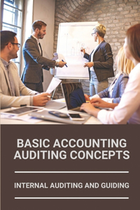 Basic Accounting Auditing Concepts