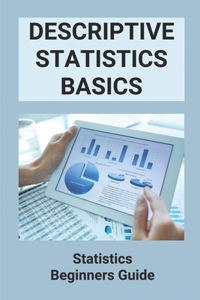 Descriptive Statistics Basics