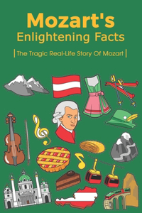 Mozart's Enlightening Facts