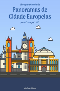 Livro para Colorir de Panoramas de Cidade Europeias para Crianças 1 & 2