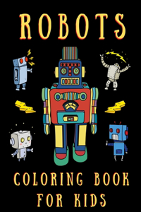 Robots Coloring Book for Kids