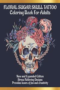 Floral Sugar Skull Tattoo Coloring Book for Adults