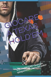 Giocare a Texas Hold'em