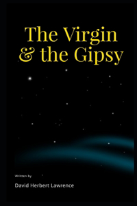 The Virgin and the Gipsy Illustrated