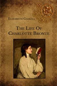 The Life Of Charlotte Bronte