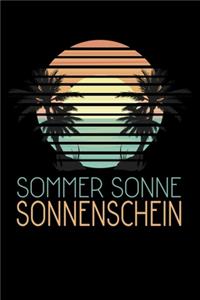 Sommer Sonne Sonnenschein