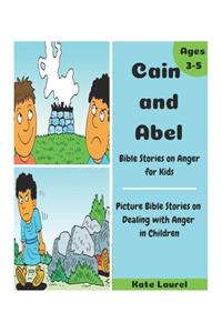Cain and Abel - Bible Stories on Anger for Kids