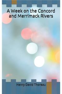 A Week on the Concord and Merrimack Rivers