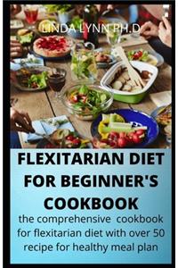 Flexitarian Diet for Beginner;s Cookbook