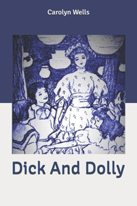 Dick And Dolly