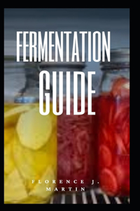 Fermentation Guide