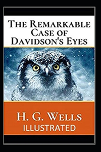 The Remarkable Case of Davidsons Eyes Illustrated